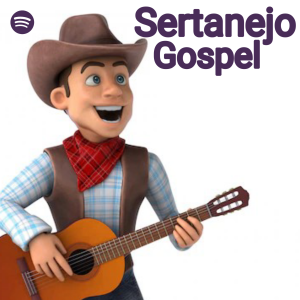 Sertanejo Gospel 2023 - 2024 (Spotify Oficial) - Playlist no Spotify