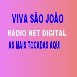 VIVA SÃO JOÃO 2022  - RADIO NET DIGITAL