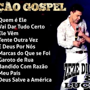 Zezé Di Camargo e Luciano - Seleção Gospel Músicas Novas 2023 Baixar CD Completo