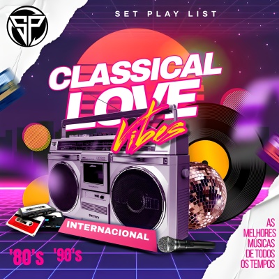 SET PLAY LIST CLASSICAL LOVE VIBES 80