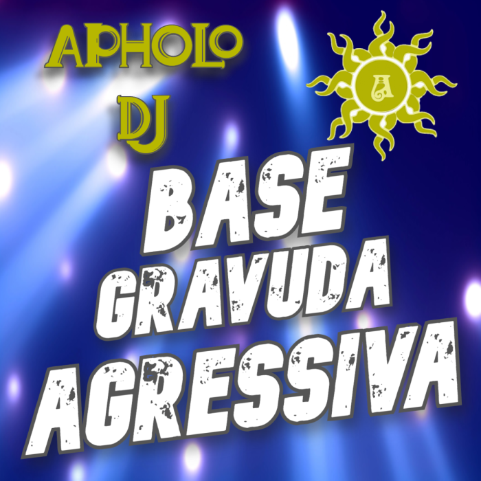 BASE GRAVUDA AGRESSIVA 135BPM (ApholoMix) - 07-04-2021