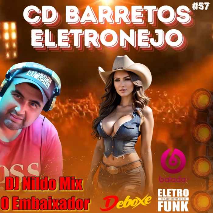 CD BARRETOS ELETRONEJO 2024 DJ NILDO MIX O EMBAIXADOR #57