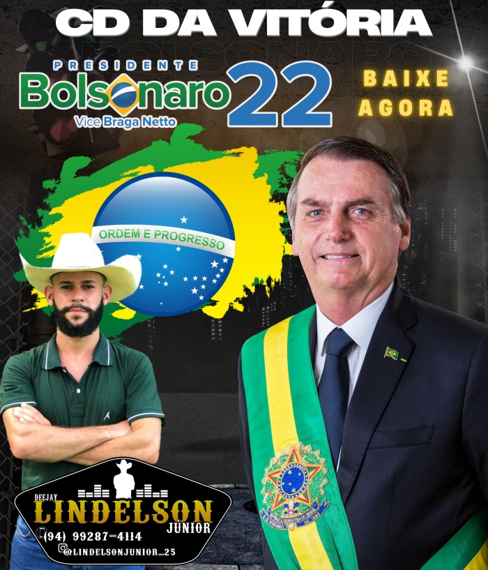 CD - BOLSONARO 2022 (DJ LINDELSON JÚNIOR AQUI É BOLSONARO 22)