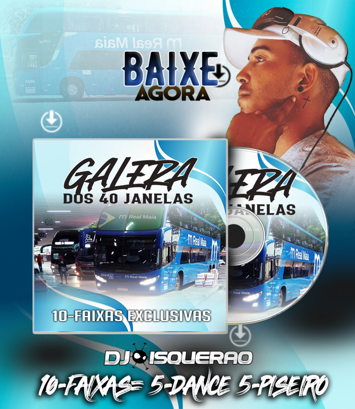 GALERA DOS 40 JANELAS CD 2023 DJ ISQUERAO KABULOZO