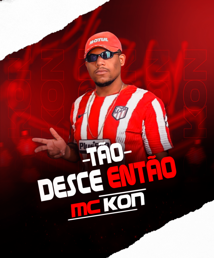 MC KON - TÃO DESCE ENTÃO