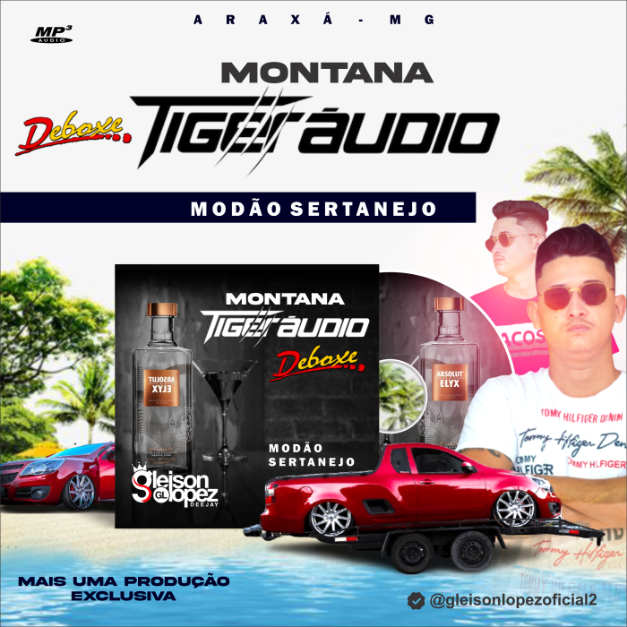 Montana Tiger Audio - MODÃO SERTANEJO  - Gleison  Lopez
