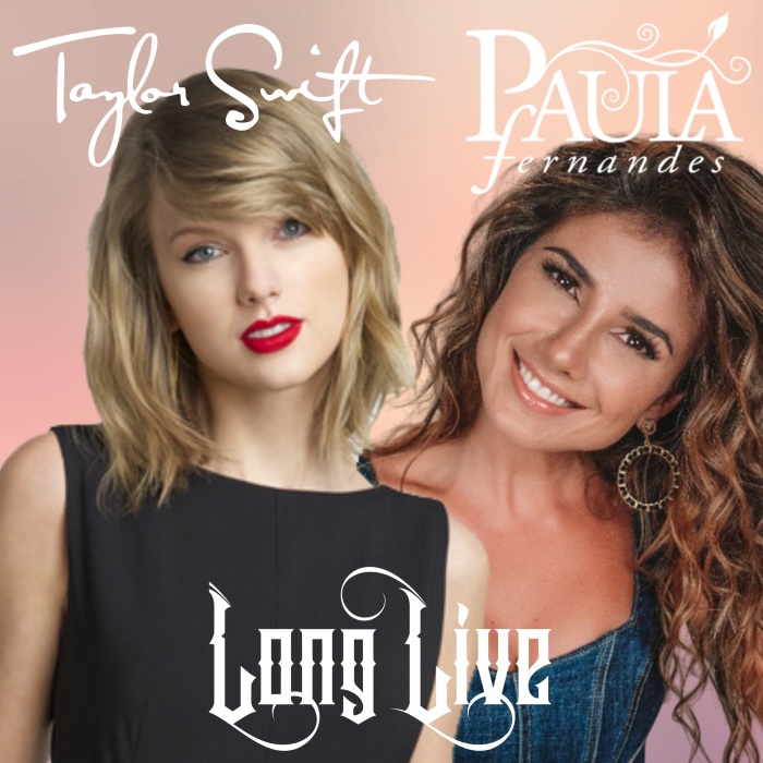 Taylor Swift, Paula Fernandes - Long Live (Taylor 